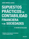 SUPUESTOS PRCTICOS DE CONTABILIDAD FINANCIERA Y DE SOCIEDADES. 6 EDICIN ACTUALIZADA