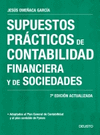 SUPUESTOS PRACTICOS DE CONTABILIDAD FINANCIERA Y DE SOCIEDADES 7 ED