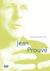 CONVERSACIONES CON JEAN PROUV