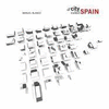 A CITY CALLED SPAIN