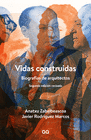 VIDAS CONSTRUIDAS