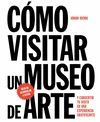 CMO VISITAR UN MUSEO DE ARTE