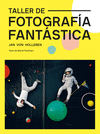 TALLER DE FOTOGRAF�A FANT�STICA