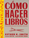 CMO HACER LIBROS