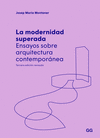 LA MODERNIDAD SUPERADA