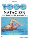 1000 EJERCICIOS Y JUEGOS DE NATACION