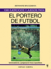 1000 EJERCICIOS Y JUEGOS PORTERO FUTBOL