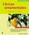 CITRICOS ORNAMENTALES RAPIDO Y FACIL