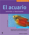 ACUARIO SENCILLO Y FASCINANTE EL