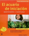 ACUARIO DE INICIACION EL