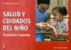 SALUD Y CUIDADO DEL NI�O EL PEDIATRA RESPONDE