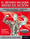 METODO DELAVIER MUSCULACION EJERCICIOS SIN APARATOS Y PROGRAMAS PARA E