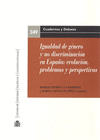 IGUALDAD DE G�NERO Y NO DISCRIMINACI�N EN ESPA�A: EVOLUCI�N PROBLEMAS Y PERSPECT