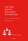 UNA VISI�N PLURALISTA DE LA JUSTICIA EN LA EDUCACI�N