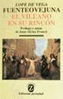 FUENTEOVEJUNA Y EL VILLANO EN SU RINCON (Z 95)