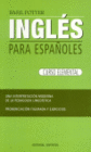 INGLES PARA ESPA�OLES(CURSO ELEMENTAL)