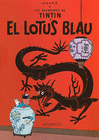 TINTIN EL LOTUS BLAU (CATALAN)