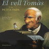 VELL TOMAS I LA PETITA FADA