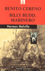 BENITO CERENO Y BILLY BUDD MARINERO