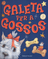 GALETA PER A GOSSOS (CATALAN)