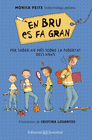 EN BRU ES FA GRAN (CATALAN)