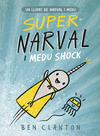 SUPERNARVAL I MEDU SHOCK (CATALAN)