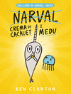 CREMA DE CACAUET I MEDU (UN LLIBRE DE NARVAL I MEDU)