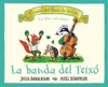 LA BANDA DEL TEIXO (CATALAN)