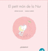 EL PETIT MON DE LA NUR (CATALAN)