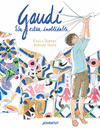 GAUDI UN ESTIU INOBLIDABLE (CATALAN)