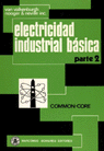 ELECTRICIDAD INDUSTRIAL BASICA. TOMO II