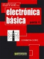 ELECTRONICA BASICA. PARTE IV
