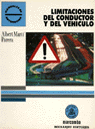 LIMITACIONES DEL CONDUCTOR Y DEL VEHICULO