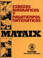 ESBOZOS BIOGRAFICOS Y PASATIEMPOS MATEMATICOS