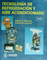 TECNOLOGIA DE REFRIGERACION Y AIRE ACONDICIONADO. TOMO I