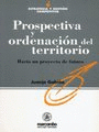 PROSPECTIVA Y ORDENACION DEL TERRITORIO