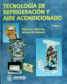 TECNOLOGIA DE REFRIGERACION Y AIRE ACONDICIONADO. TOMO II