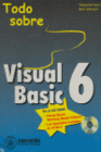 TODO SOBRE VISUAL BASIC 6. INCLUYE CD-ROM