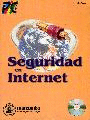 SEGURIDAD EN INTERNET. INCLUYE CD-ROM