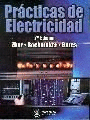 PRACTICAS DE ELECTRICIDAD. 7� EDICION