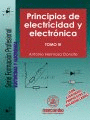 PRINCIPIOS DE ELECTRICIDAD Y ELECTRONICA. TOMO III