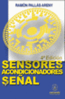 SENSORES Y ACONDICIONADORES DE SE�AL. 4� EDICION