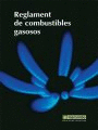 REGLAMENT DE COMBUSTIBLES GASOSOS