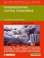 INSTALACIONES CONTRA INCENDIOS. INCLUYE CD-ROM
