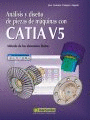 ANALISIS Y DISEO DE PIEZAS DE MAQUINAS CON CATIA V5