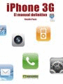 IPHONE 3G. EL MANUAL DEFINITIVO