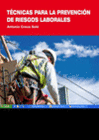 T�CNICAS PARA LA PREVENCI�N DE RIESGOS LABORALES