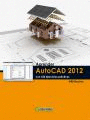 APRENDER AUTOCAD 2012 CON 100 EJERCICIOS PRCTICOS