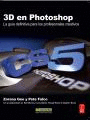 3D EN PHOTOSHOP: LA GUA DEFINITIVA PARA LOS PROFESIONALES CREATIVOS