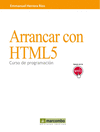 ARRANCAR CON HTML5. CURSO DE PROGRAMACIN
